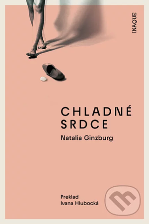 Chladné srdce by Natalia Ginzburg