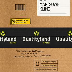 Qualityland by Marc-Uwe Kling