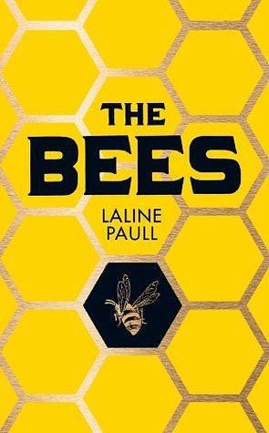 The Bees by Laline Paull