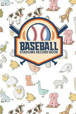 Baseball Stadiums Record Book by Rogue Plus Publishing