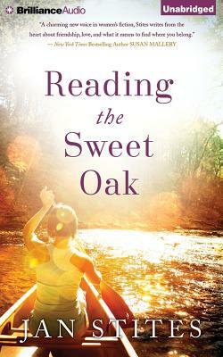 Reading the Sweet Oak by Jan Stites