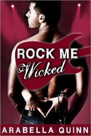 Wicked by Arabella Quinn