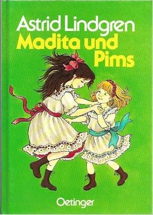 Madita Und Pims by Astrid Lindgren