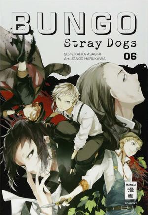 Bungo Stray Dogs 06 by Kafka Asagiri