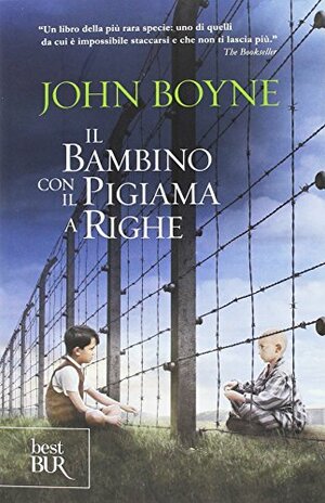 Il bambino con il pigiama a righe by John Boyne