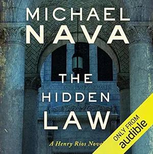 The Hidden Law by Michael Nava