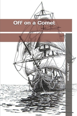 Off on a Comet by Jules Verne