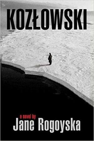 KOZLOWSKI by Jane Rogoyska