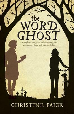 The Word Ghost by Christine Paice