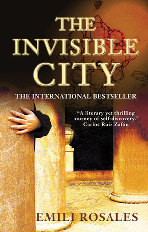 The Invisible City by Martha Tennent, Emili Rosales