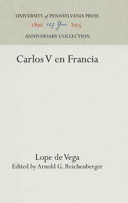 Carlos V En Francia by Lope de Vega