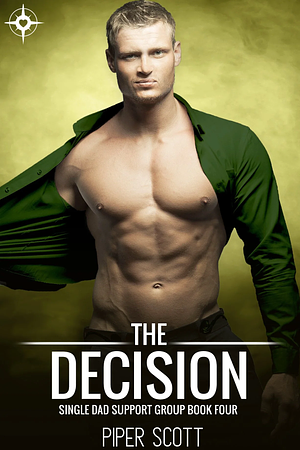 The Decision by Piper Scott