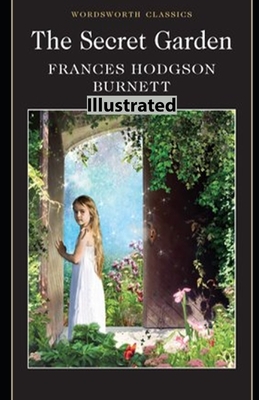 The Secret Garden illustrated by Frances Hodgson Burnett