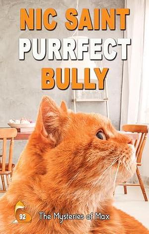 Purrfect Bully by Nic Saint, Nic Saint