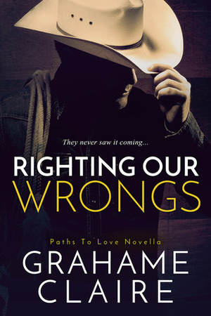 Righting Our Wrongs by Grahame Claire