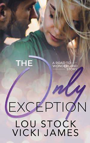 The Only Exception by L.J. Stock
