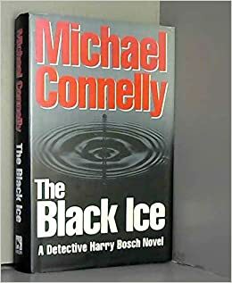 Black Ice by Michael Connelly