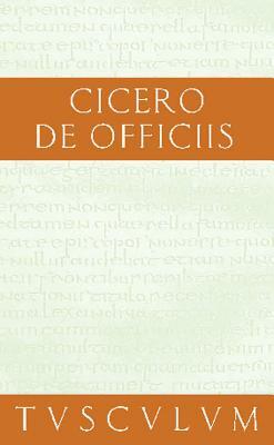 Vom Pflichtgemäßen Handeln / de Officiis: Lateinisch - Deutsch by Marcus Tullius Cicero