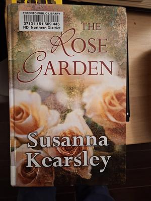 The rose garden by Susanna Kearsley