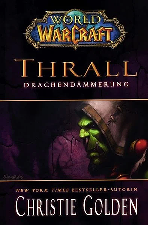 Thrall - Drachendämmerung by Christie Golden