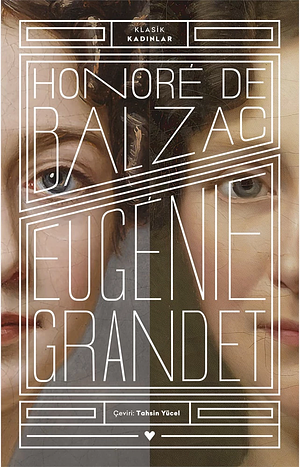 Eugénie Grandet by Honoré de Balzac