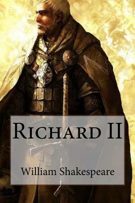 Richard II William Shakespeare by William Shakespeare