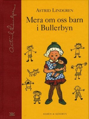 Mera om oss barn i Bullerbyn by Astrid Lindgren