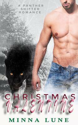 Christmas Valentine: A Panther Shifter Romance by Minna Lune
