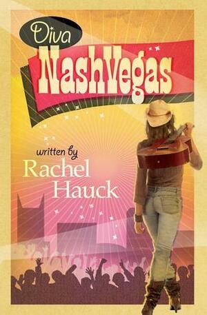 Diva NashVegas by Rachel Hauck