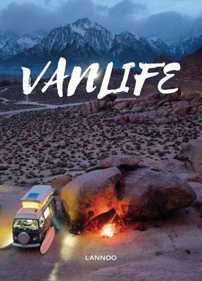 Van Life by Calum Creasey, Lauren Smith