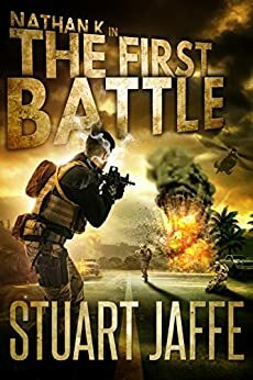 The First Battle by Stuart Jaffe