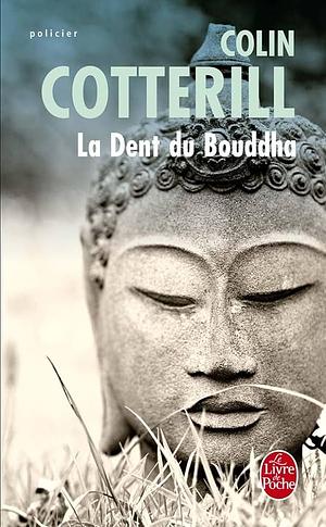 La Dent Du Bouddha by Colin Cotterill
