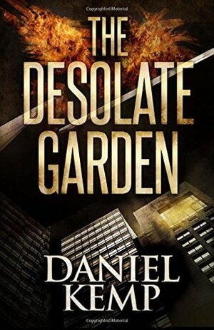 The Desolate Garden by Daniel Kemp