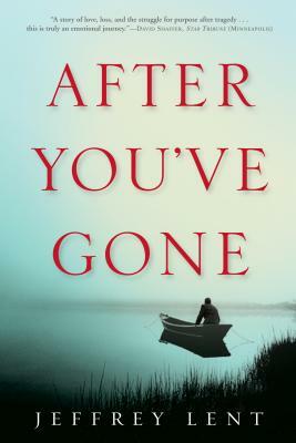 After You've Gone by Jeffrey Lent