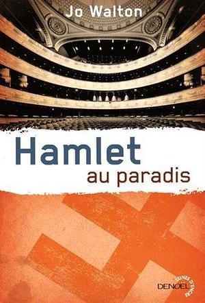 Hamlet au paradis by Jo Walton