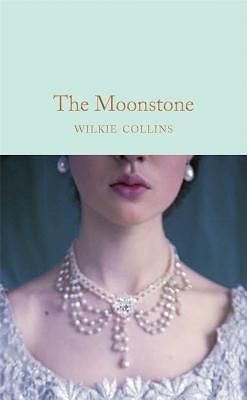 The Moonstone by Wilkie Collins