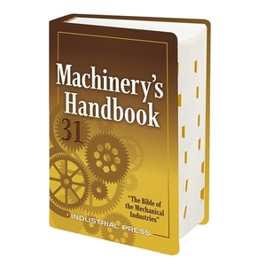 Machinery's Handbook: Toolbox by Holbrook Horton, Franklin D. Jones, Erik Oberg