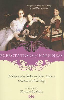 Expectations of Happiness by Rebecca Ann Collins