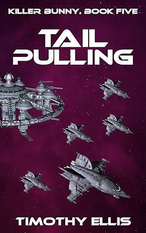 Tail Pulling by Timothy Ellis, Timothy Ellis