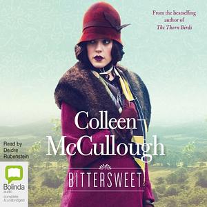 Bittersweet by Colleen McCullough