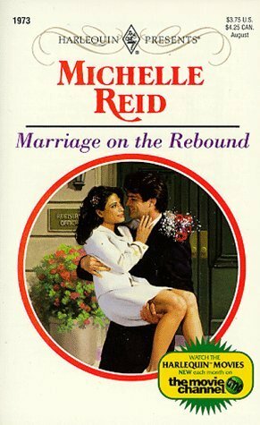 Marriage on the Rebound by Michelle Reid