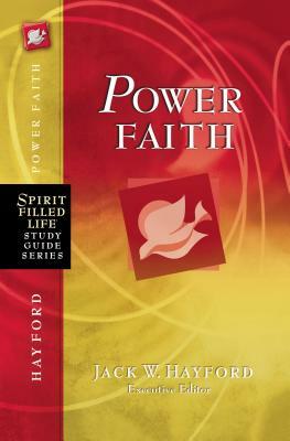 Power Faith by Thomas Nelson