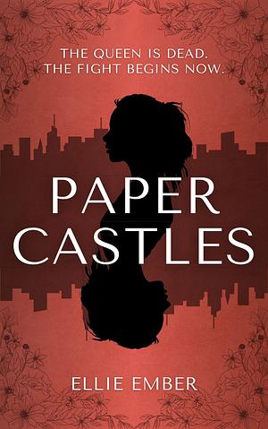 Paper Castles by Ellie Ember