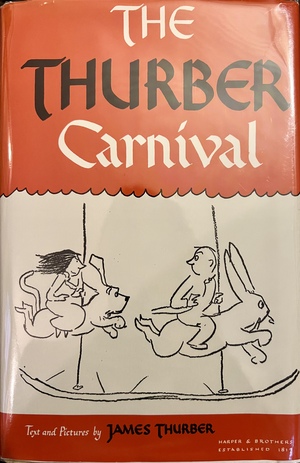 The Thurber Carnival by James Thurber