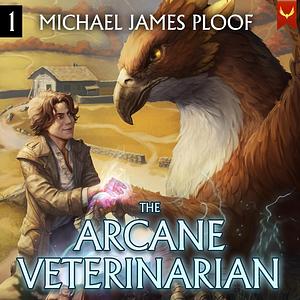 Arcane Veterinarian by Michael James Ploof