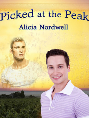 Picked at the Peak by Alicia Nordwell