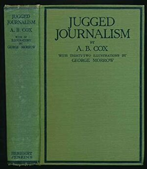 Jugged Journalism by A.B. Cox