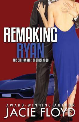 Remaking Ryan by Jacie Floyd
