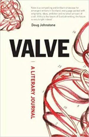 Valve : A Literary Journal by Catherine Baird, Craig Lamont