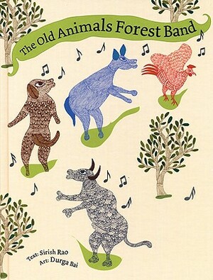 The Old Animals' Forest Band by Sirish Rao